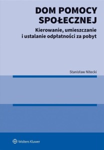 DOM POMOCY SPOŁECZNEJ. KIEROWANIE, UMIESZCZANIE...