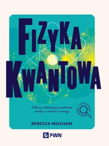Fizyka kwantowa, Rebecca Mileham