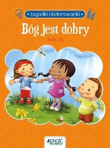 BÓG JEST DOBRY. PSALM 34. ZAGADKI I KOLOROWANKI