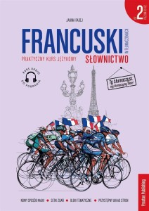 FRANCUSKI W TŁUMACZENIACH. SŁOWNICTWO 2 (B1-B2)