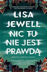 NIC TU NIE JEST PRAWDĄ, LISA JEWELL
