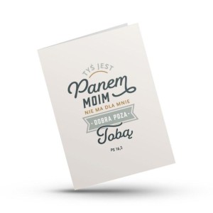 KARTKA SKŁADANA - TYŚ JEST PANEM MOIM