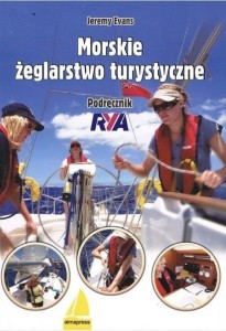 MORSKIE ŻEGLARSTWO TURYSTYCZNE. PODRĘCZNIK RYA