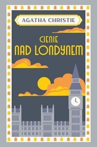 CIENIE NAD LONDYNEM, AGATHA CHRISTIE