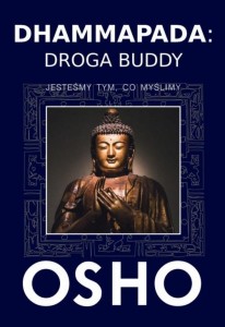 DHAMMAPADA: DROGA BUDDY, OSHO