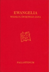 EWANGELIA WG. ŚWIĘTEGO JANA, PRACA ZBIOROWA