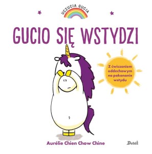 UCZUCIA GUCIA. GUCIO SIĘ WSTYDZI