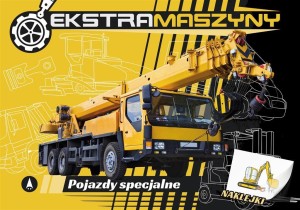 EKSTRAMASZYNY. POJAZDY SPECJALNE
