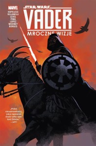 STAR WARS: VADER. MROCZNE WIZJE, PRACA ZBIOROWA