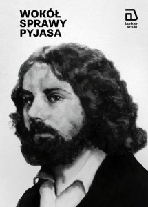 WOKÓŁ SPRAWY PYJASA, PRACA ZBIOROWA