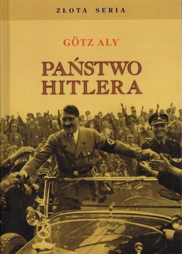 Państwo Hitlera w.3, Gotz Aly