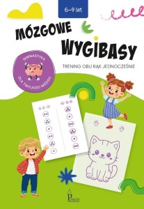 MÓZGOWE WYGIBASY. TRENING OBU RĄK JEDNOCZEŚNIE