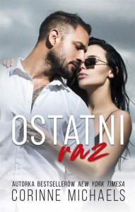 OSTATNI RAZ, CORINNE MICHAELS, KAJA BURAKIEWICZ