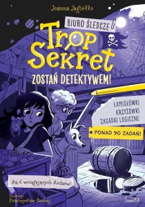 BIURO ŚLEDCZE TROP SEKRET. ZOSTAŃ DETEKTYWEM!