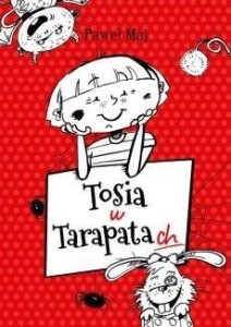 TOSIA W TARAPATACH, PAWEŁ MAJ