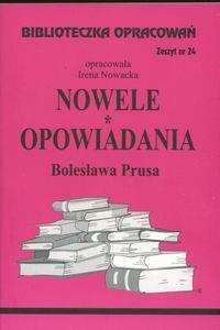 BIBLIOTECZKA OPRACOWAŃ NR 024 NOWELE,OPOW. PRUS