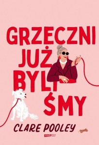 GRZECZNI JUŻ BYLIŚMY, CLARE POOLEY