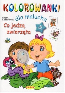 KOLOROWANKI DLA MALUCHA. CO JEDZĄ ZWIERZĘTA?