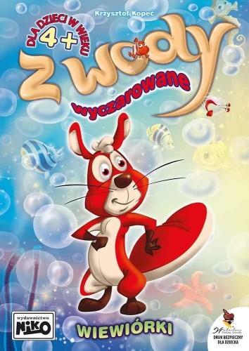 Z wody wyczarowane. Wiewiórki, Krzysztof Kopeć