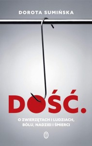 DOŚĆ!, DOROTA SUMIŃSKA