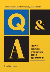 PRAWO OCHRONY ŚRODOWISKA. PRZED EGZAMINEM