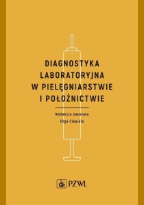 DIAGNOSTYKA LABORATORYJNA W PIELĘGNIARSTWIE...