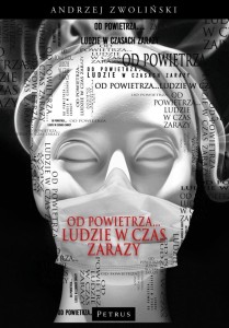 OD POWIETRZA... LUDZIE W CZAS ZARAZY
