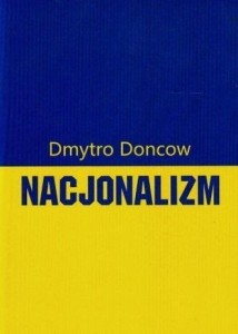 NACJONALIZM, DMYTRO DONCOW