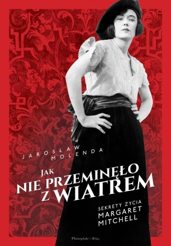 Jak nie przeminęło z wiatrem. Sekrety życia...