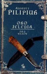 OKO JELENIA. T.4. PAN WILKÓW W.2012