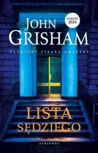LISTA SĘDZIEGO, JOHN GRISHAM