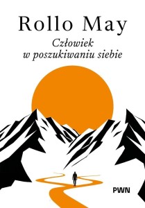 CZŁOWIEK W POSZUKIWANIU SIEBIE, ROLLO MAY