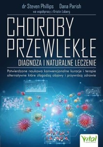 CHOROBY PRZEWLEKŁE. DIAGNOZA I NATURALNE LECZENIE