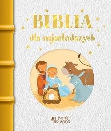 BIBLIA DLA NAJMŁODSZYCH JEDNOŚĆ
