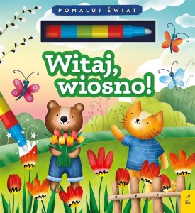 FLAMASTER WODNY. WITAJ, WIOSNO!