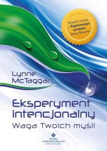 EKSPERYMENT INTENCJONALNY - WAGA TWOICH MYŚLI