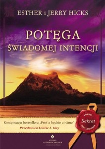 POTĘGA ŚWIADOMEJ INTENCJI