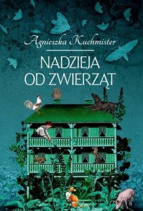 NADZIEJA OD ZWIERZĄT, KUCHMISTER AGNIESZKA