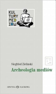 KULTURY MEDIÓW T.1 ARCHEOLOGIA MEDIÓW
