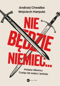 NIE BĘDZIE NIEMIEC...