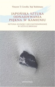 JAPOŃSKA SZTUKA ODNAJDYWANIA PIĘKNA W KAMIENIU W.2