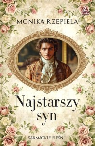 NAJSTARSZY SYN, MONIKA RZEPIELA