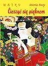 Haiku. Cieszyć się pięknem, Maria Bury
