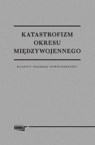 KATASTROFIZM OKRESU MIĘDZYWOJENNEGO