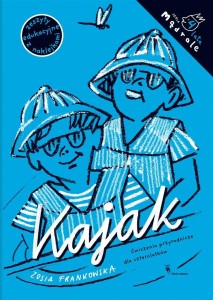 KAJAK. ĆWICZENIA PRZYRODNICZE DLA CZTEROLATKÓW
