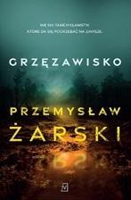 GRZĘZAWISKO, PRZEMYSŁAW ŻARSKI