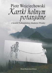 KARTKI HOLNYM POTARGANE Z KRONIK PODHALAŃSKIEJ...