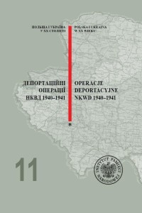 OPERACJE DEPORTACYJNE NKWD 1940 - 1941