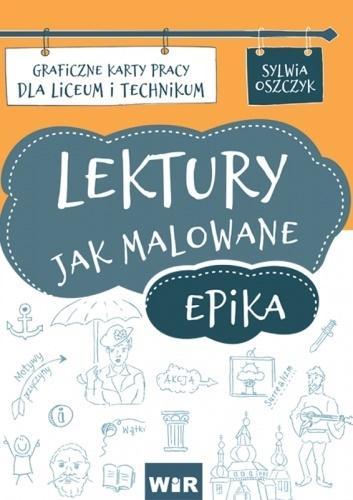 Lektury jak malowane - epika KP LO, Sylwia Oszczyk