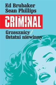CRIMINAL T.3 GRZESZNICY/OSTATNI NIEWINNY